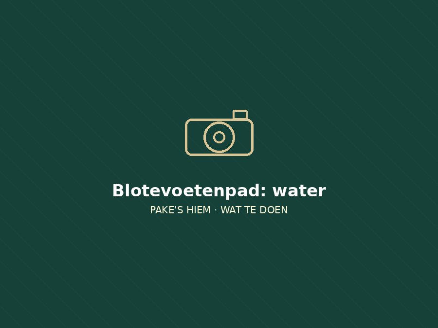 Blotevoetenpad water